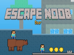                                                                     Escape Noob Bear קחשמ