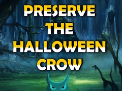                                                                     Preserve the Halloween Crow קחשמ