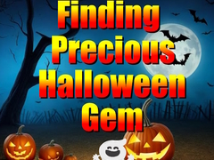                                                                     Finding Precious Halloween Gem קחשמ