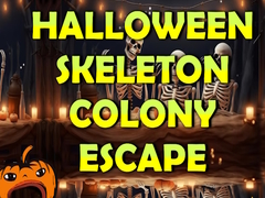                                                                     Halloween Skeleton Colony Escape קחשמ