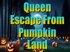                                                                     Queen Escape from Pumpkin Land קחשמ