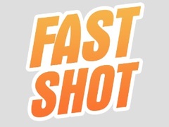                                                                     Fast Shot קחשמ