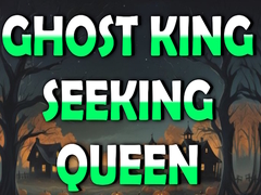                                                                     Ghost King Seeking Queen קחשמ