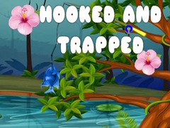                                                                     Hooked and Trapped קחשמ