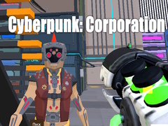                                                                     Cyberpunk: Corporation קחשמ