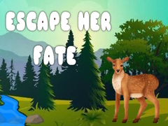                                                                     Escape Her Fate קחשמ