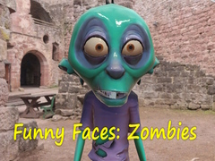                                                                     Funny Faces: Zombies קחשמ