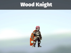                                                                     Wood Knight קחשמ