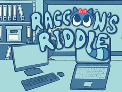                                                                     Racoon's Riddle קחשמ