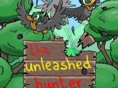                                                                     The Unleashed Hunter קחשמ