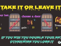                                                                     Take It Or Leave It קחשמ