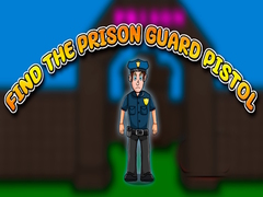                                                                     Find the Prison Guard Pistol קחשמ