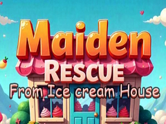                                                                     Maiden Rescue From Ice cream House קחשמ