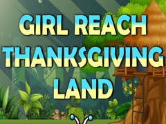                                                                     Girl Reach Thanksgiving Land קחשמ