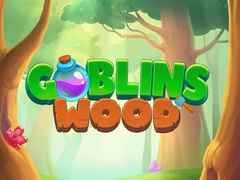                                                                     Goblins Wood קחשמ