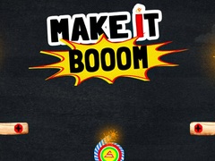                                                                     Make It Boom! קחשמ