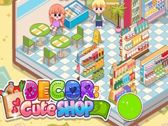                                                                     Decor: Cute Shop קחשמ