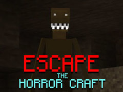                                                                     Escape the Horror Craft קחשמ