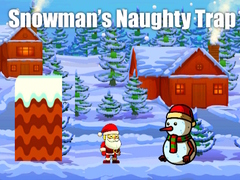                                                                     Snowman’s Naughty Trap קחשמ