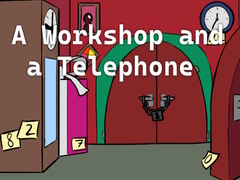                                                                     A Workshop and a Telephone קחשמ