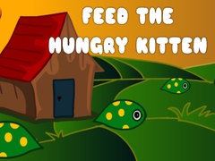                                                                     Feed The Hungry Kitten קחשמ