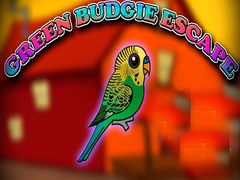                                                                     Green Budgie Escape קחשמ