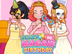                                                                     Diary Maggie: Birthday קחשמ