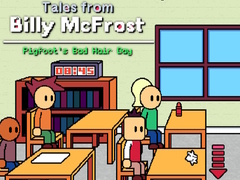                                                                     Tales from Billy McFrost: Pigfoot’s Bad Hair Day קחשמ