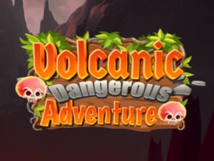                                                                     Volcanic Danger Adventure קחשמ