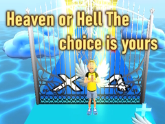                                                                     Heaven or Hell The choice is yours קחשמ