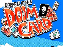                                                                     Don’t Flip the Doom Card קחשמ