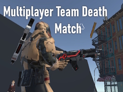                                                                     Multiplayer Team Death Match קחשמ