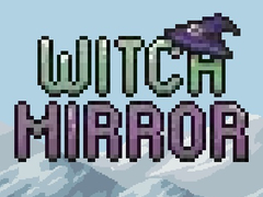                                                                     Witch Mirror קחשמ