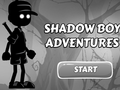                                                                     Shadow Boy Adventures קחשמ