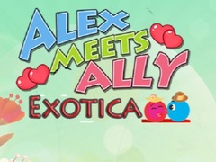                                                                     Alex Meets Ally Exotica קחשמ