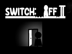                                                                     Switch Off II קחשמ