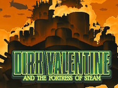                                                                     Dirk Valentine and the fortress or steam קחשמ