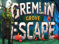                                                                     Gremlin Grove Escape  קחשמ