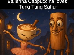                                                                     Ballerina Cappuccina loves Tung Tung Sahur קחשמ