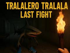                                                                     Tralalero Tralala Last Fight קחשמ