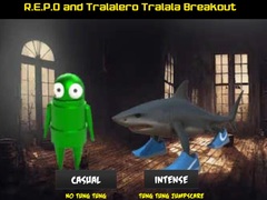                                                                     R.E.P.O and Tralalero Tralala Breakout קחשמ