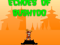                                                                     Echoes of Bushido קחשמ