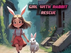                                                                     Girl with Rabbit Rescue קחשמ