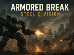                                                                     Armored Break: Steel Division קחשמ