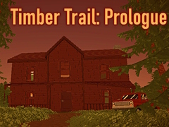                                                                     Timber Trail: Prologue קחשמ