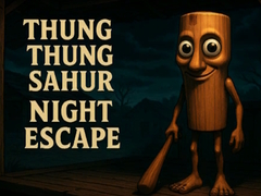                                                                     Thung Thung Sahur Night Escape קחשמ
