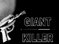                                                                     Giant Killer קחשמ