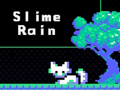                                                                     Slime Rain קחשמ