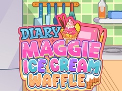                                                                     Diary Maggie: Ice Cream Waffle קחשמ