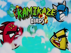                                                                     Kamikaze Birds קחשמ